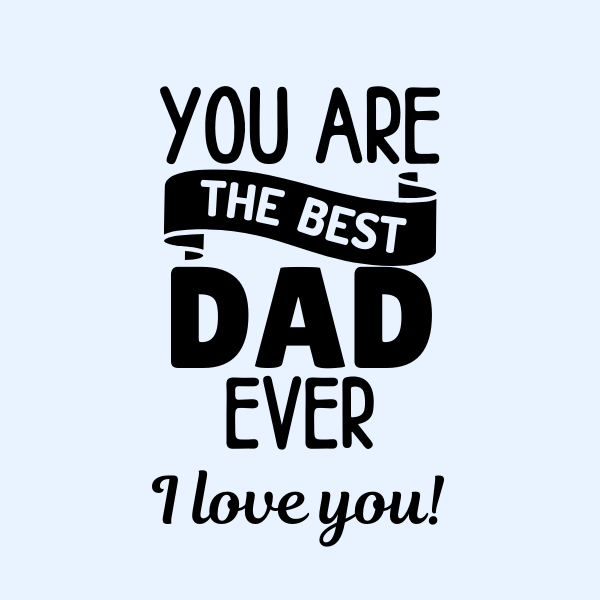 Best Dad Ever