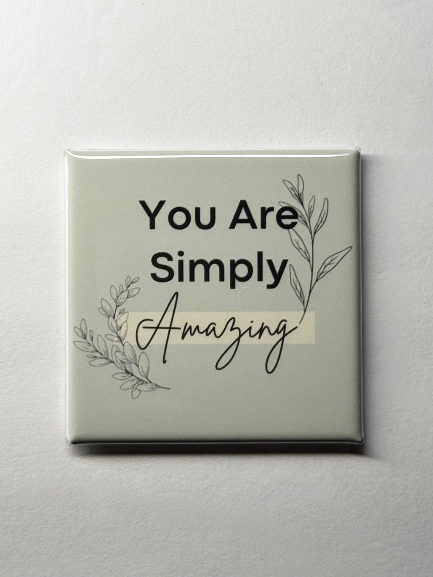 You Are Simply Amazing