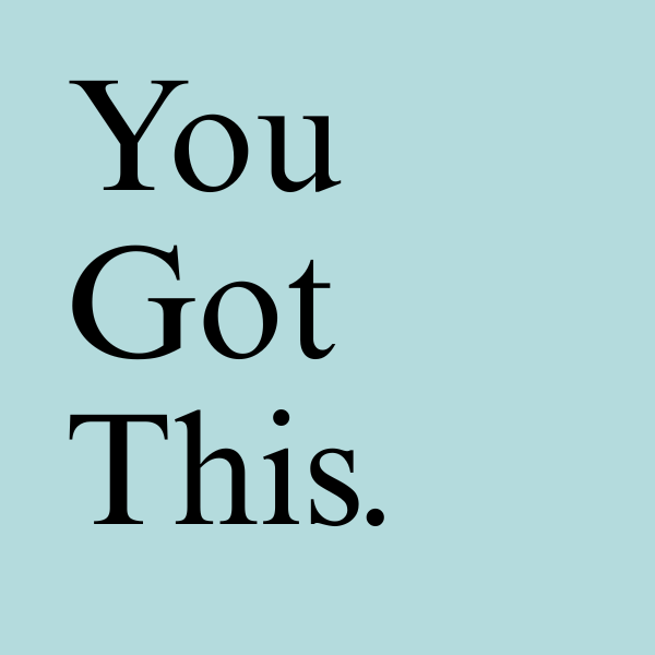 You Got This Magnet